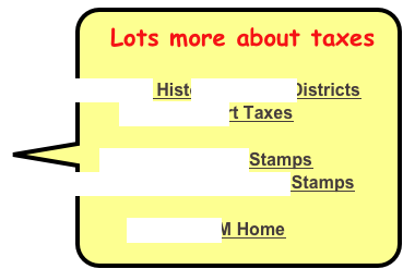  Lots more about taxes

 Tax History        Tax Districts
Import Taxes

Cigar Tax Stamps 
 Imported Cigar Tax Stamps

NCM Home 